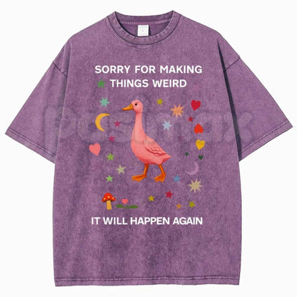 Funny "Sorry For Making Things Weird" Duck Meme T-Shirt – Retro Socially Awkward Humor Graphic Tee, Vintage Acid Washed Lightweight Cotton Unisex Top