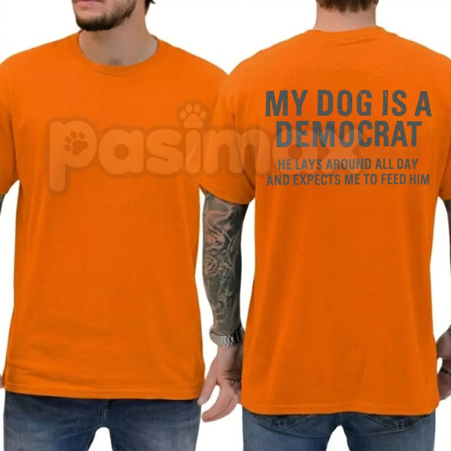 "My Dog Is A Democrat" Funny T-Shirt – Sarcastic Political Pet Lover Novelty Quote Graphic Tee