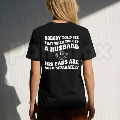 Funny Wife Marriage Humor Husband T-Shirt – Relatable Sarcastic Couple Graphic Tee