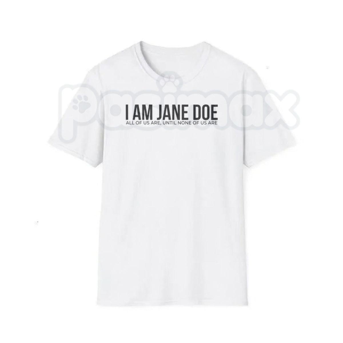 I Am Jane Doe T-Shirt – Freedom Identity Survivor Advocacy Graphic Tee