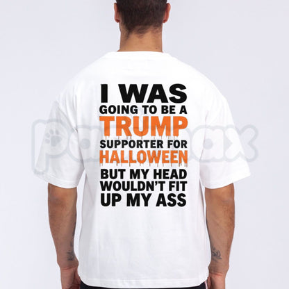 Trump Supporter Halloween Costume T-Shirt – Funny Anti-Trump Political Satire Tee