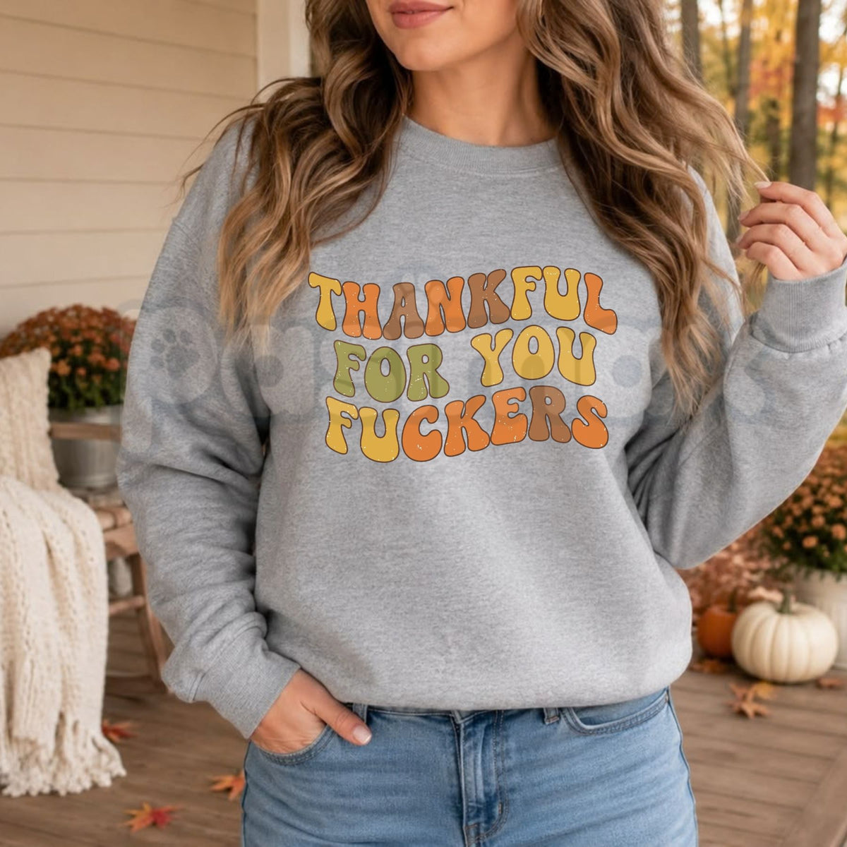 Vintage Thankful For You Fuckers Sweatshirt | Funny Friendsgiving Graphic Crewneck