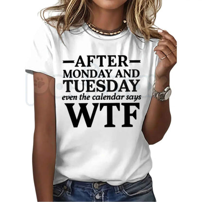 Even The Calendar Says WTF T-Shirt – Humorous Work Quote Graphic Crewneck Top, Funny Office Humor Unisex Cotton Tee
