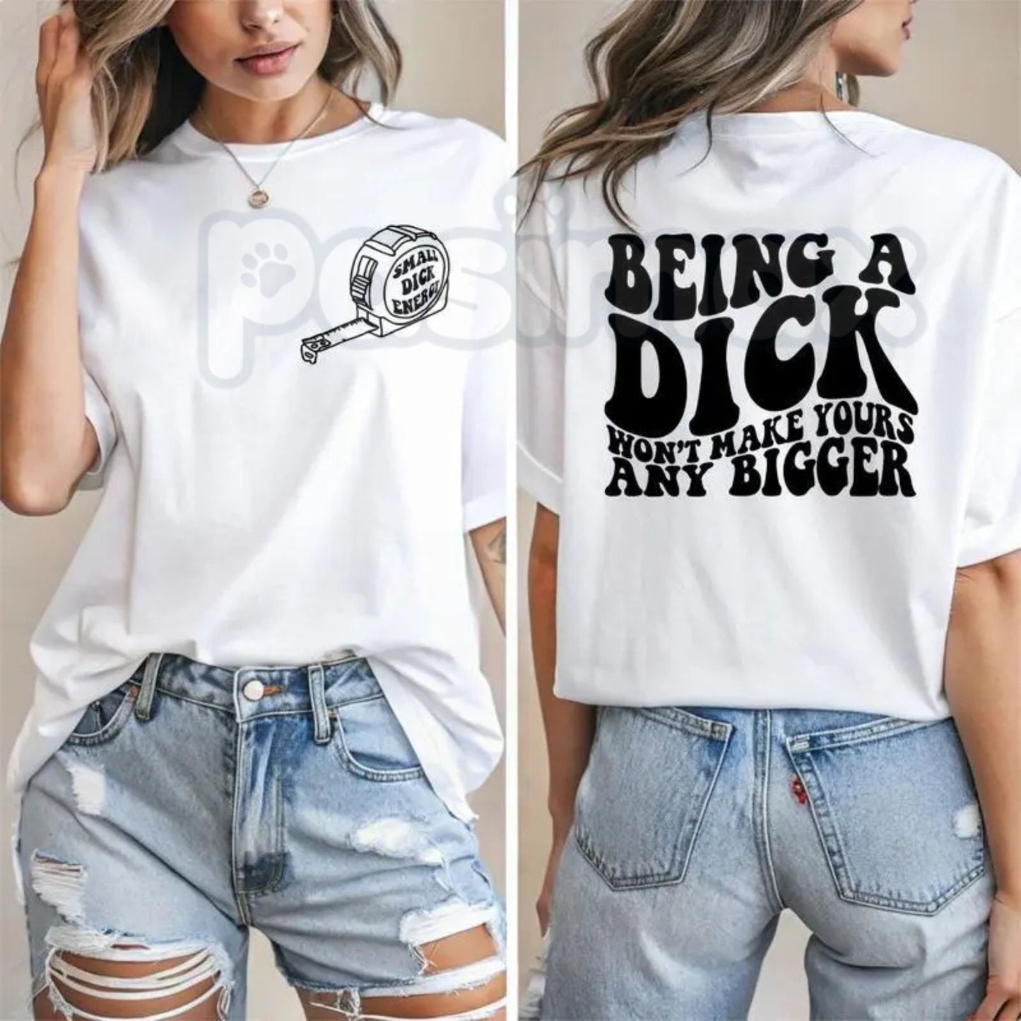 "Being A Dick Won't Make Yours Any Bigger" Funny T-Shirt – Sarcastic Trending Graphic Tee, Premium 100% Cotton Witty Adult Humor Top, Soft Lived-In Heavyweight Brutal Honesty Shirt, Made in USA
