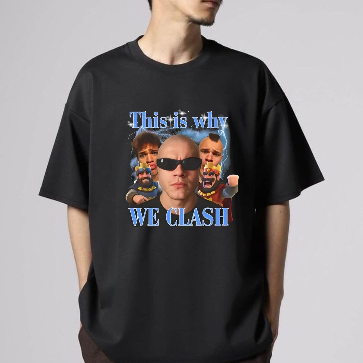 "This is why WE CLASH" T-shirt - Funny Statement Tee, Unique Gift for Friends, Heavy Cotton Unisex Top