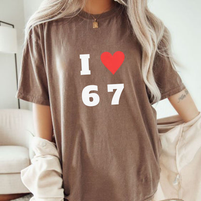"I Love 6 7" Crewneck T-shirt - Funny Graphic Tee, Stylish Casual White Shirt