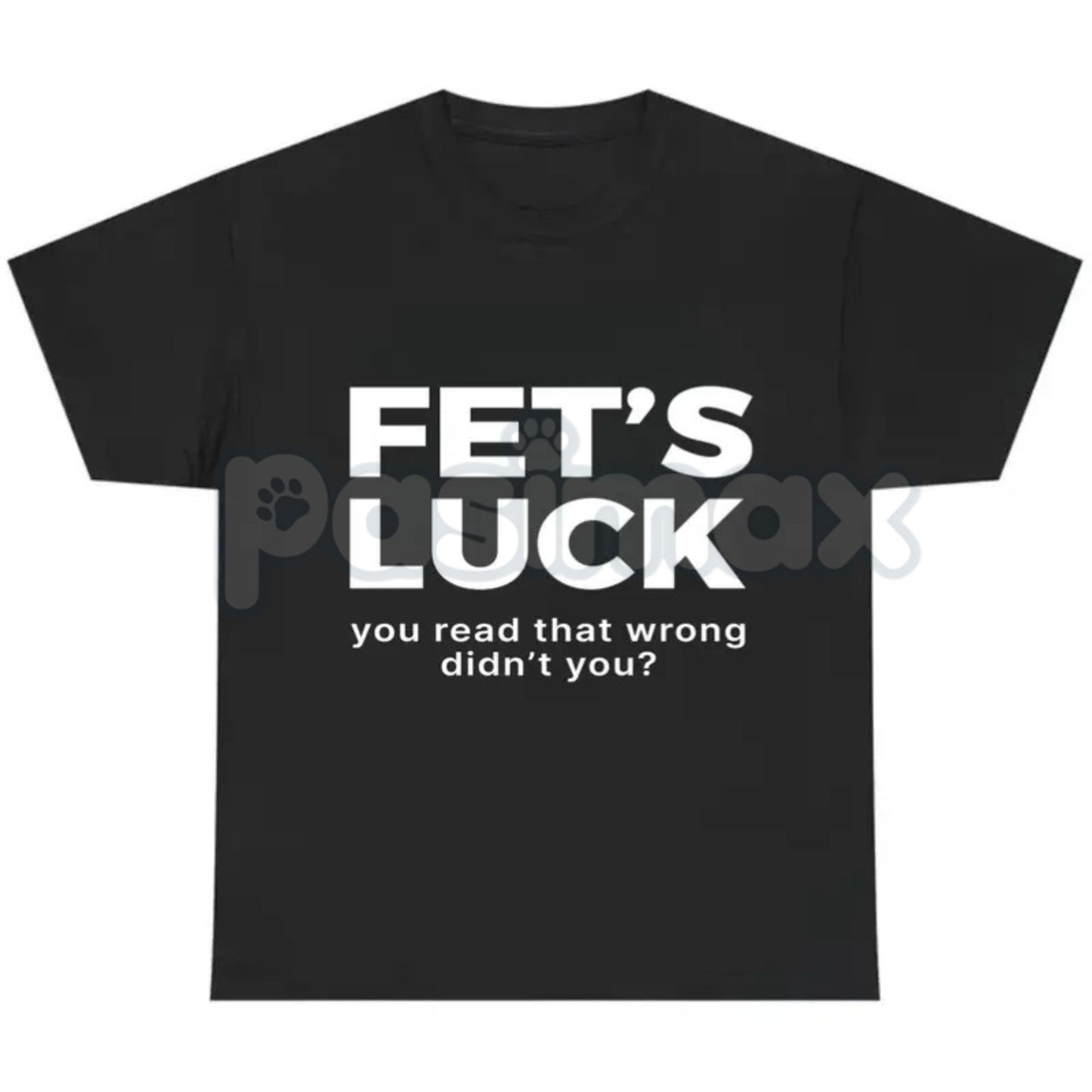 "FET'S LUCK" Subversive Joke T-Shirt - Hidden Profanity Optical Illusion Tee, Guaranteed Reaction Adult Slogan Shirt, Funny Conversation Starter