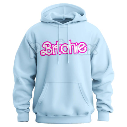 Bitchie Hoodie – Bold Statement Graphic Pullover, Women's Attitude & Confident Streetwear, Unisex