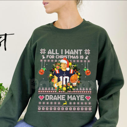 All I Want For Christmas Is Drake Maye Sweatshirt | UNC QB Football Fan Jumper | NFL Draft Prospect Holiday Crewneck Gift