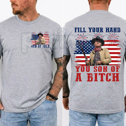 Funny "Fill Your Hand You Son Of A Bitch" T-Shirt – Vintage Western Movie Quote Graphic Tee