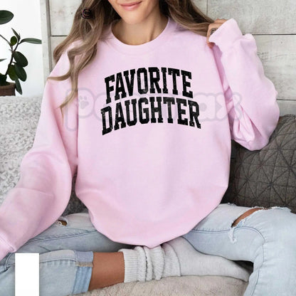 Favorite Daughter Sweatshirt | Funny Sibling Rivalry Crewneck | Collegiate Style Daughter Jumper | Best Daughter Ever Gift | Varsity Graphic Sweatshirt