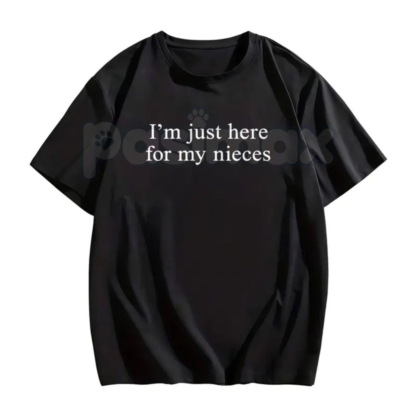 "I'm Just Here For My Nieces" Funny Family T-Shirt – Hilarious Aunt and Uncle Graphic Tee, Premium 100% Cotton Favorite Relative Top, Soft Lived-In Heavyweight Family Reunion Shirt, Made in USA