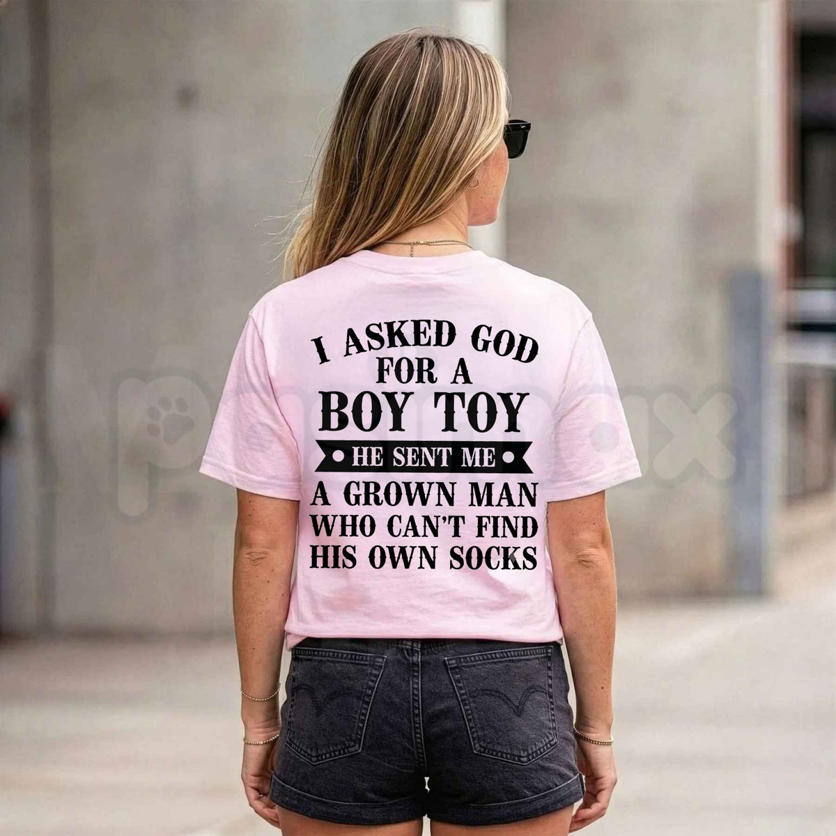 I Asked God For A Boy Toy T-Shirt – Funny Faith & Relationship Humor Graphic Tee