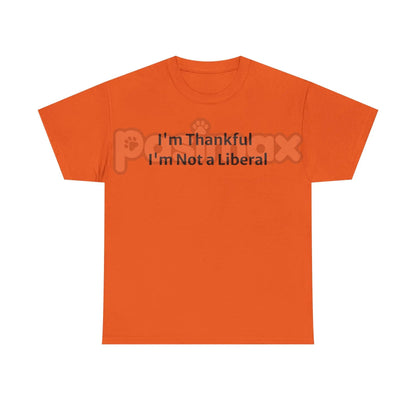 Funny "Not a Lib" Thanksgiving Shirt - Conservative Holiday Humor Tee, Anti-Woke Dinner Party Gift, Political Statement Apparel