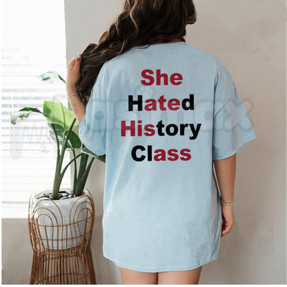 She Hated History Class Hidden Message T-Shirt – Funny Sarcastic Optical Illusion Graphic Tee