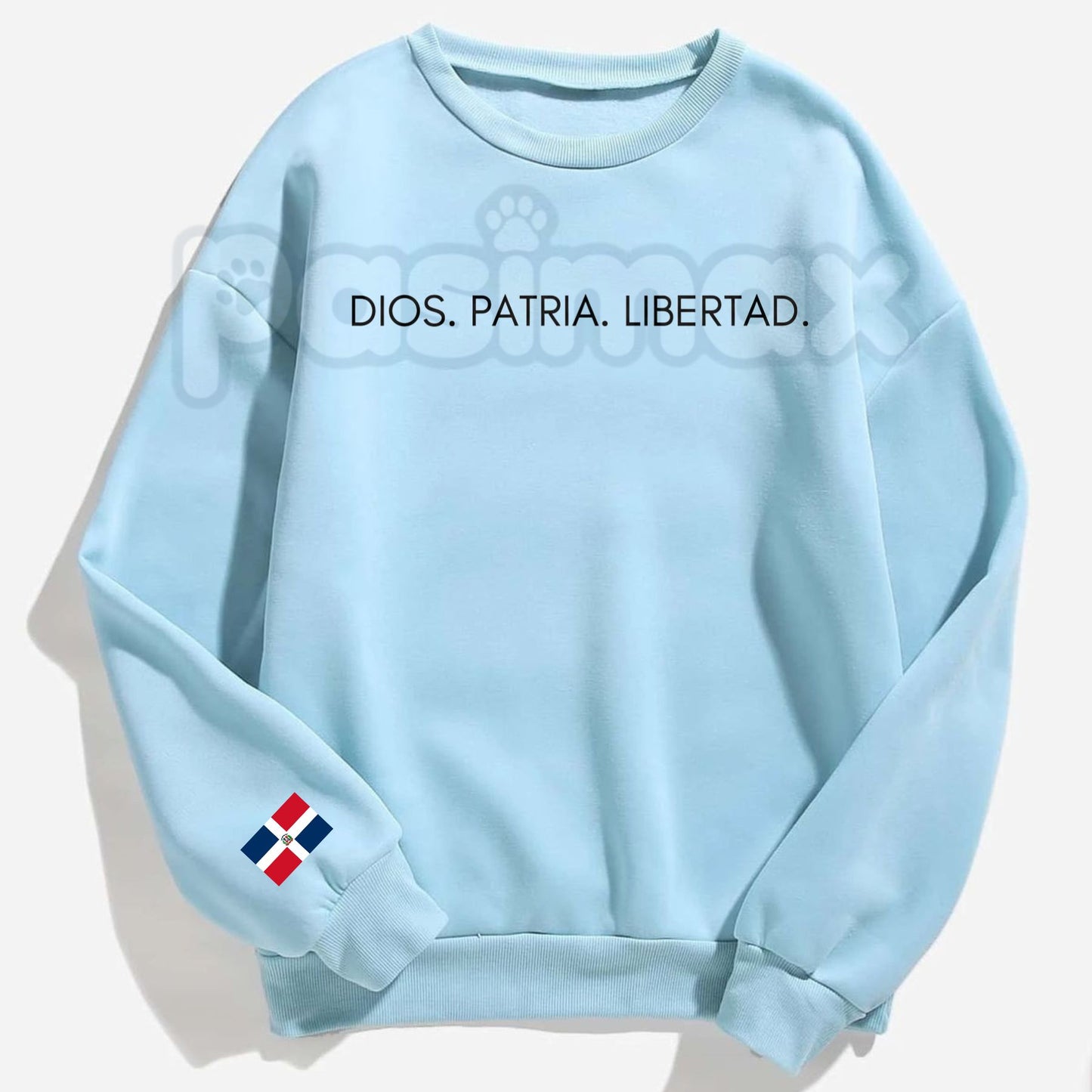 DIOS.PATRIA.LIBERTAD Sweatshirt | Dominican Republic National Motto Jumper | Patriotic Spanish Pride Crewneck | DR Heritage Gift