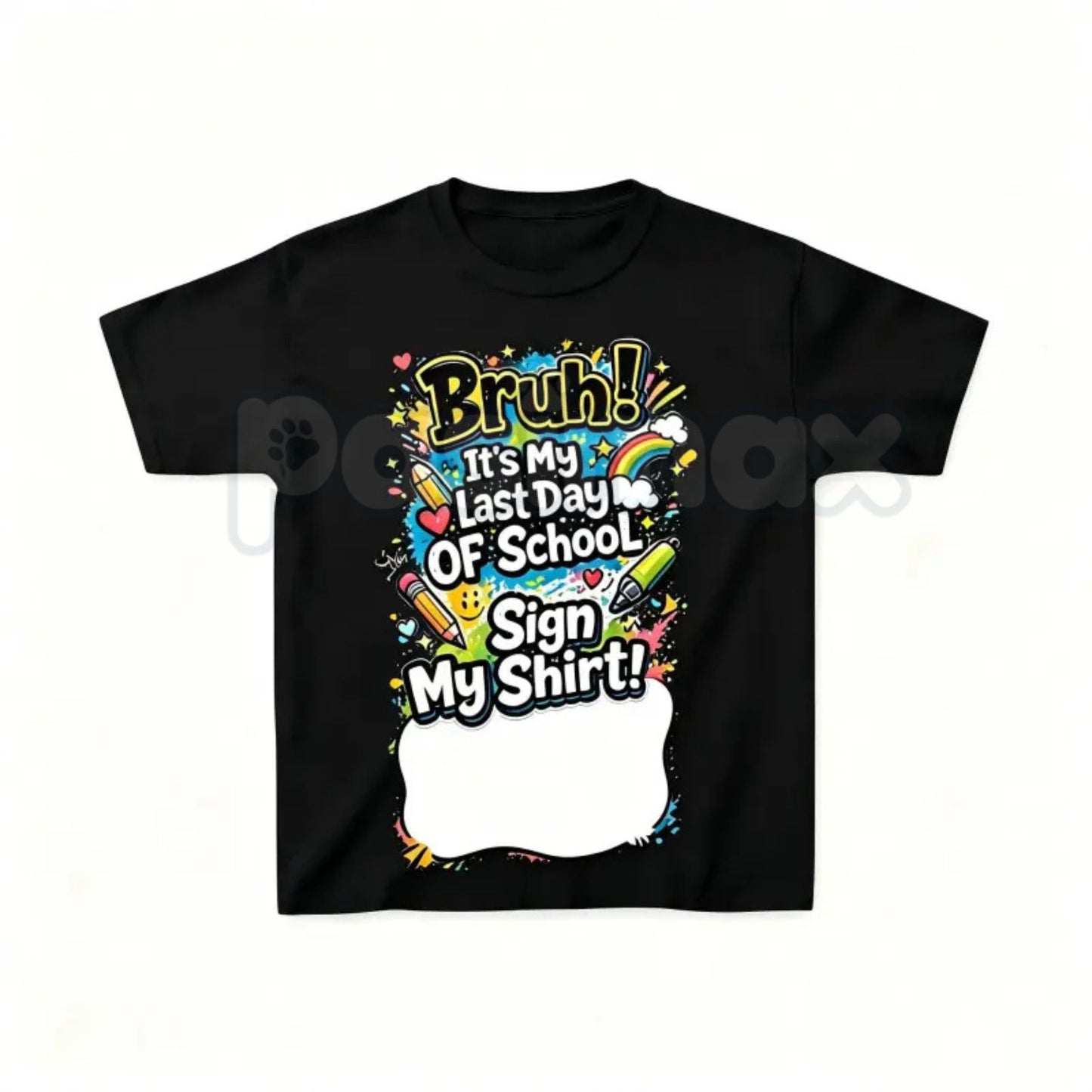 "Sign My Shirt" Last Day of School T-Shirt – Kids Autograph Year-End Tee