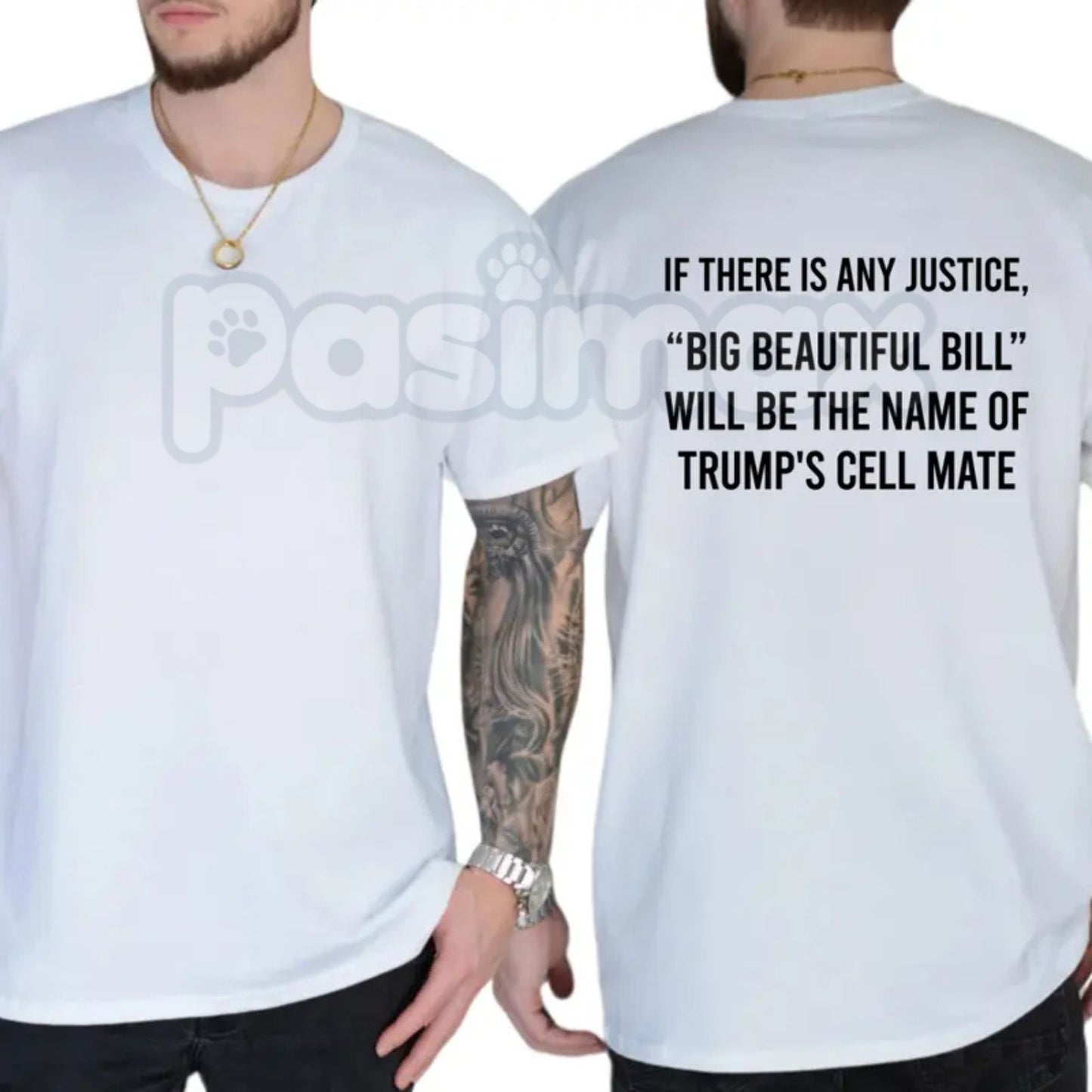 "Big Beautiful Bill" Funny Trump Cell Mate T-Shirt – Sarcastic Political Satire Novelty Quote Graphic Tee