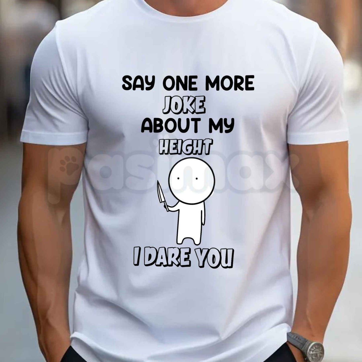 Say One More Joke About My Height T Shirt – Funny Short People Graphic Tee, Sarcastic Pocket Size Height Defense Unisex Cotton T-Shirt