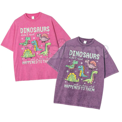 Dinosaurs Didn’t Read Dino Teacher Top – Book-Themed Washed Tee, Funny Retro Reading Literacy Graphic Lightweight Cotton Unisex Shirt