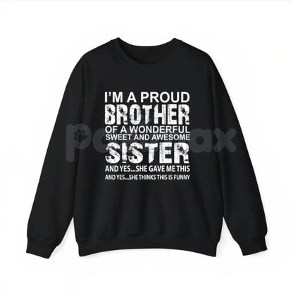 Brother Birthday & Xmas Funny T-Shirt – Humorous Holiday Gift, Best Brother Graphic Sweatshirt & Hoodie