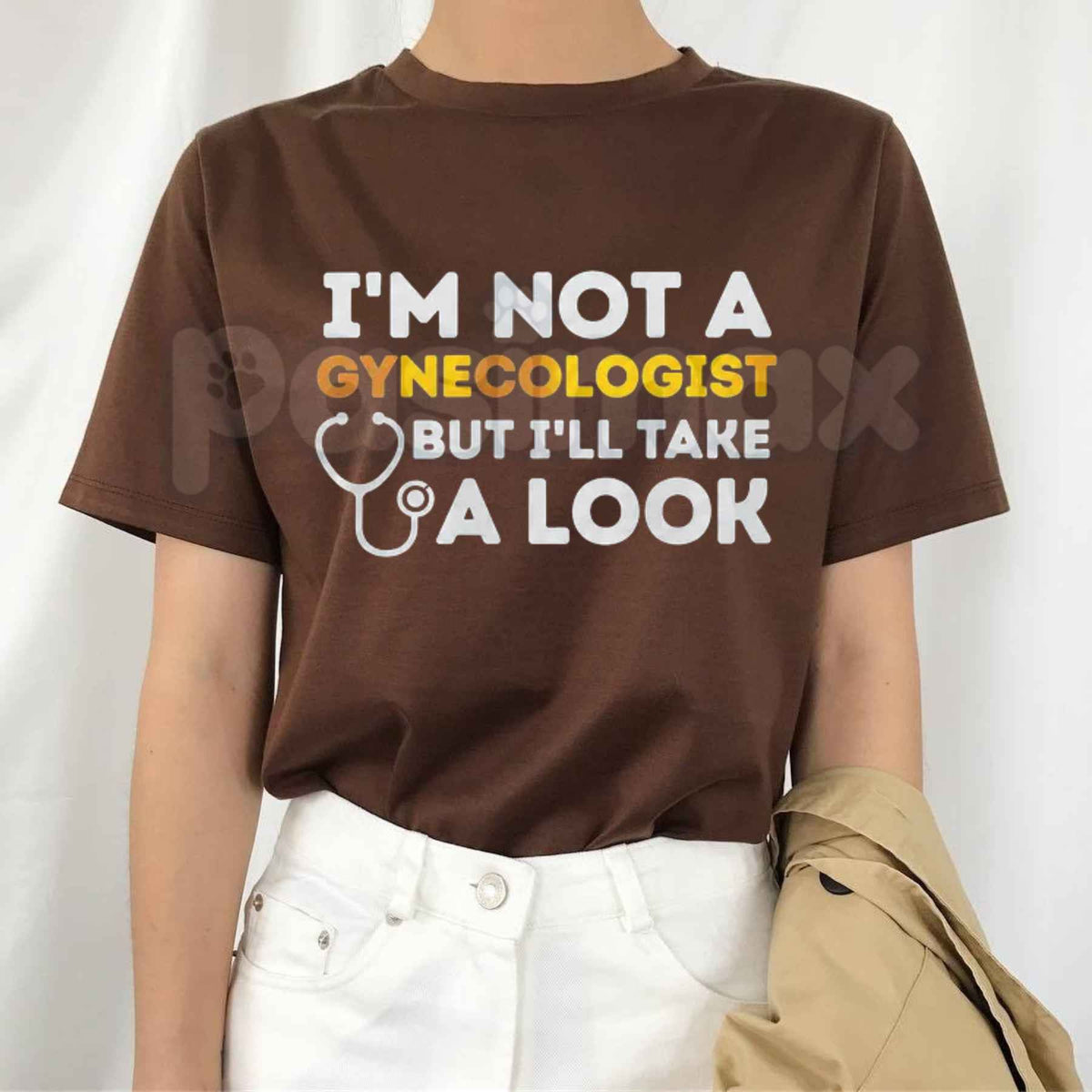 I'm Not A Gynecologist But I'll Take A Look T-Shirt – Funny Adult Humor Unisex Graphic Tee