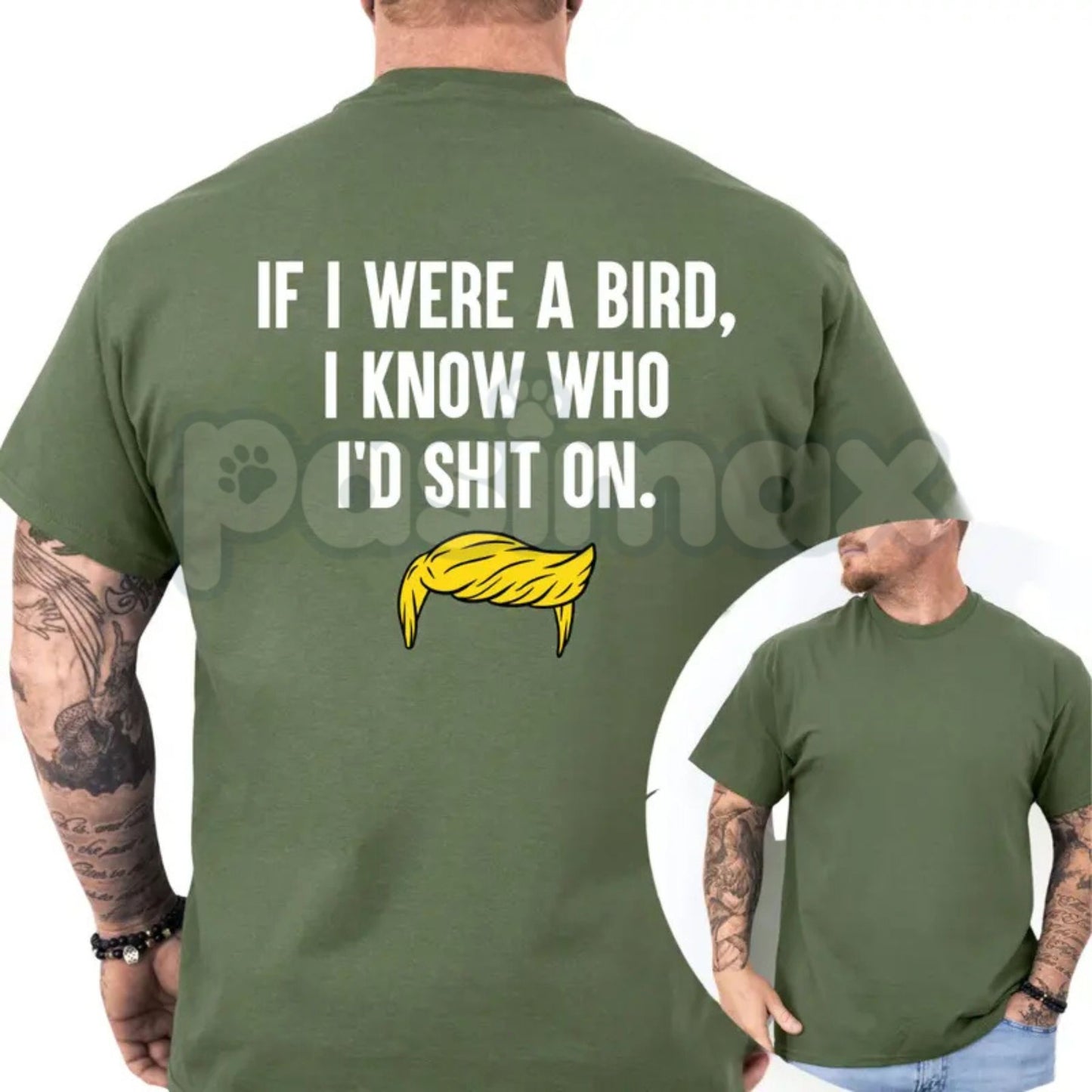 "If I Were A Bird I Know Who I'd Shit On" T-Shirt – Funny Satirical Political Graphic Tee