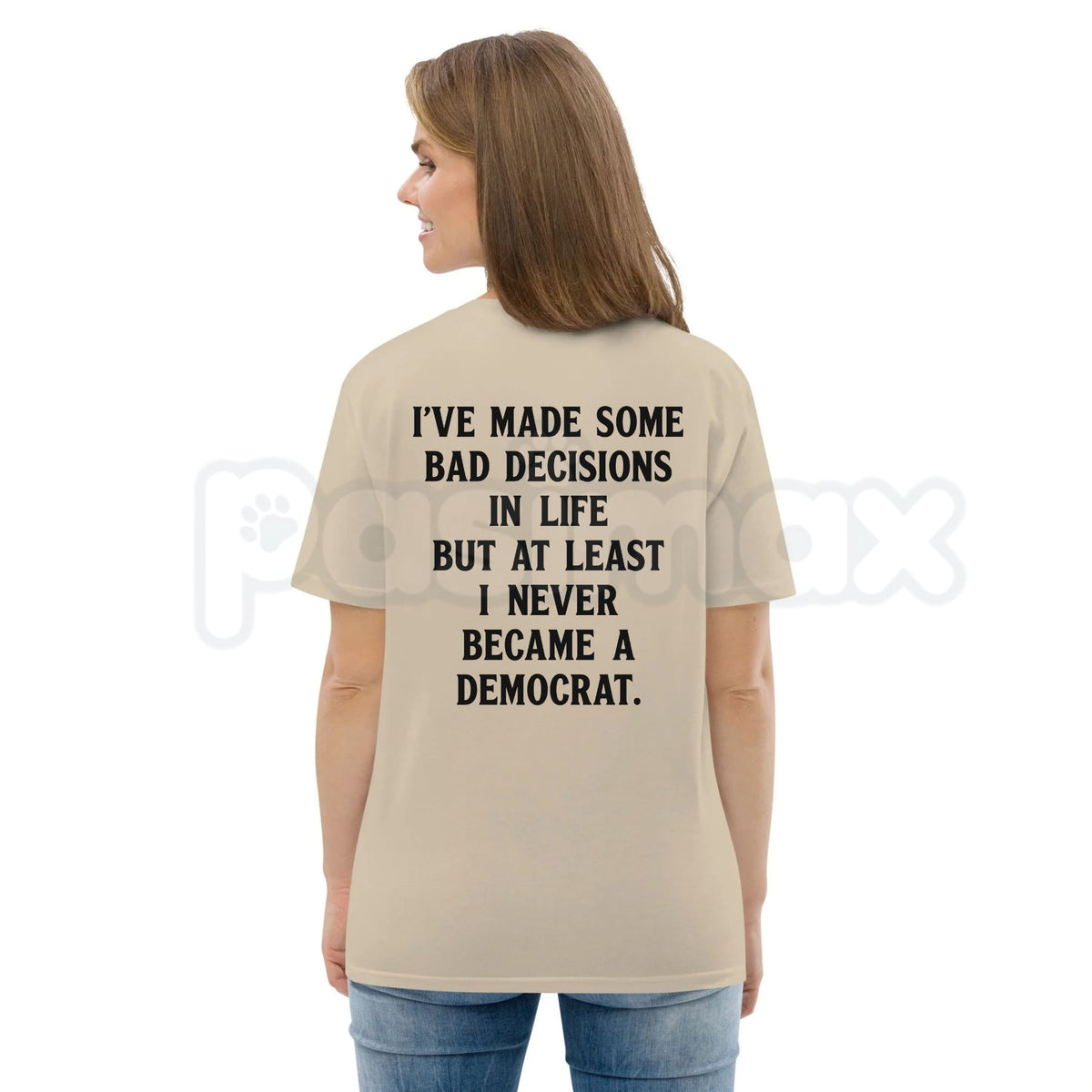 I've Made Some Bad Decisions In Life T-Shirt – Funny Sarcastic Self-Deprecating Tee