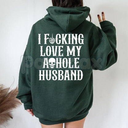 I Fucking Love My Asshole Husband Skull Hoodie – Edgy Wife Gift, Oversized Back Print Biker Aesthetic Pullover, Women’s Streetwear