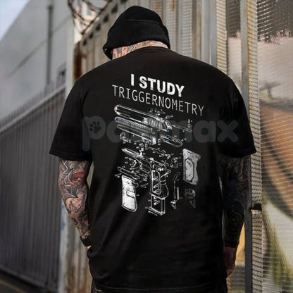 "I Study Triggernometry" T-Shirt - Funny Witty Slogan Tee, Political Humor Statement Shirt, Sarcastic Culture War Apparel