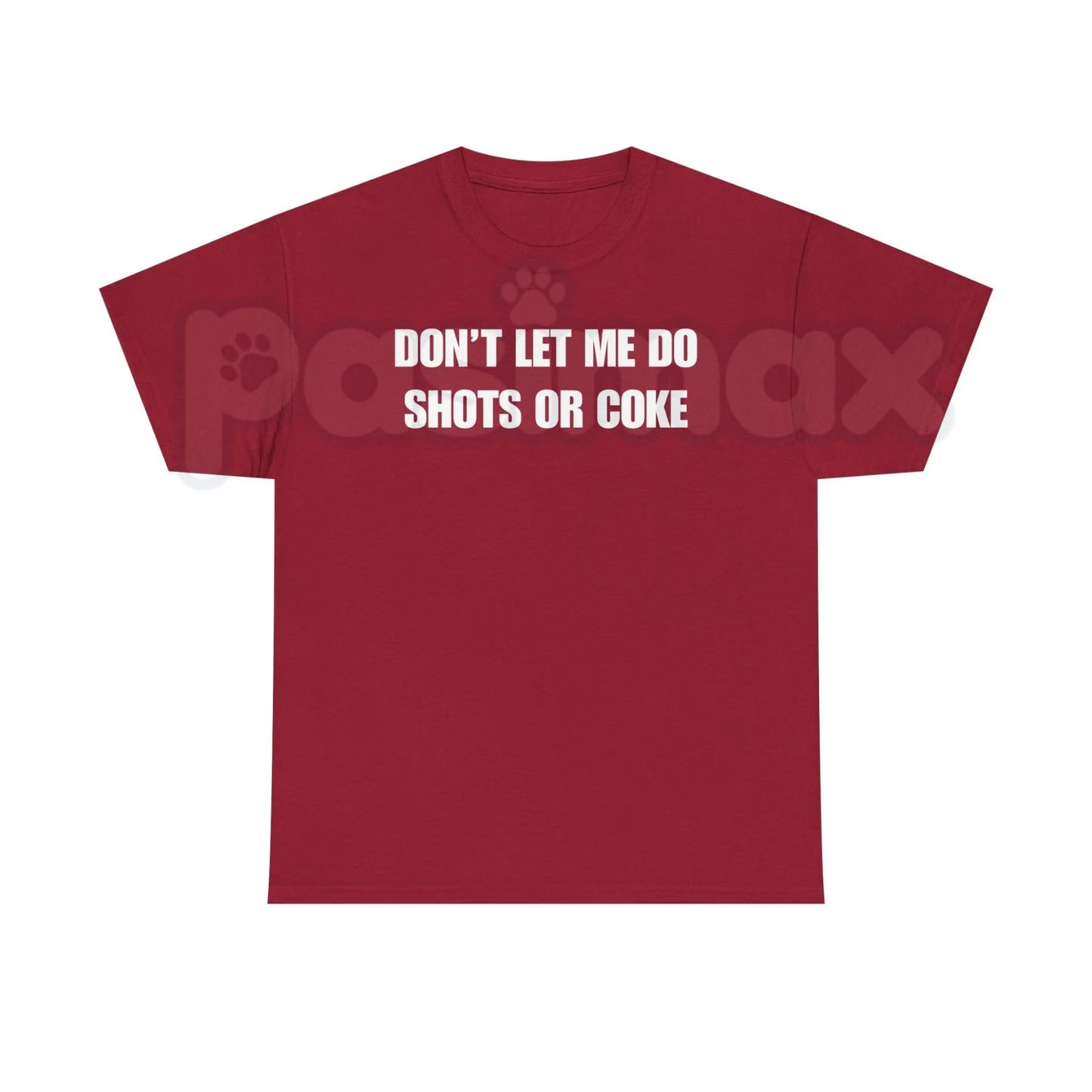 "DON'T LET ME" Funny Shots T-Shirt – Unisex Heavy Cotton Party Graphic Tee, Premium 100% Cotton Sarcastic Drinking Humor Top, Soft Lived-In Heavyweight Bad Influence Joke Shirt, Made in USA