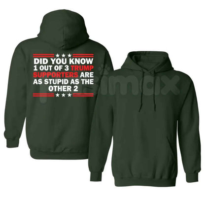 Funny Did You Know 1 Out Of 3 Trump Hoodie – Hilarious Political Satire Graphic Pullover, Sarcastic Meme Humor Sweatshirt, Edgy Unisex Streetwear