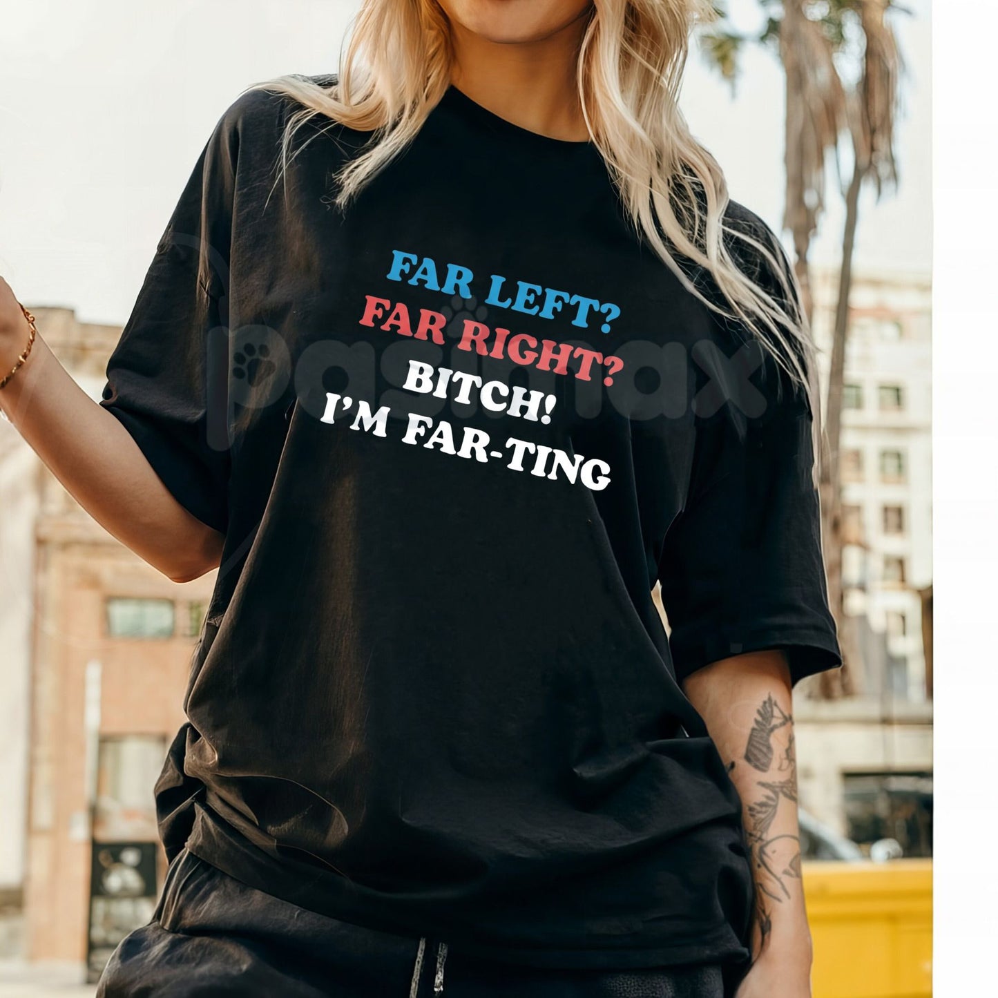 "Far Left Far Right Bitch I’m Farting" T-Shirt - Funny Unhinged Meme Graphic Tee, Cringe Culture Humor Apparel, Ironic Political Satire Shirt