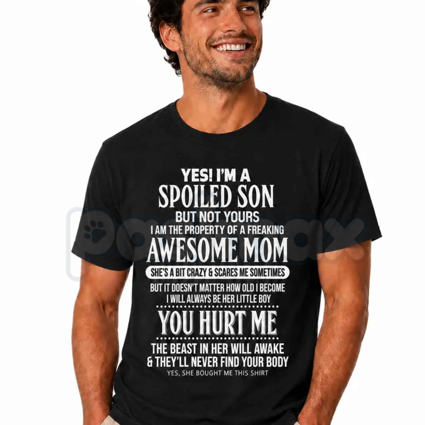 I'm A Spoiled Son T-Shirt – Funny Awesome Mom Quote Mother Son Unisex Cotton Tee