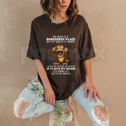 "My Mind Is a Dangerous Place" Slogan T-Shirt – Deep Thinker Edgy Graphic Tee, Premium 100% Cotton Philosophical Quote Top, Soft Lived-In Heavyweight Introvert Statement Shirt, Made in USA