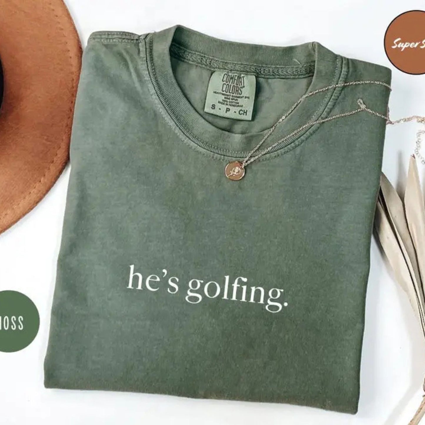 Comfort Colors "He's Golfing" Shirt – Golfer Wife Tee, Funny Golf Player Shirt, Unisex Casual Relaxed Fit, Golf Lover Gift