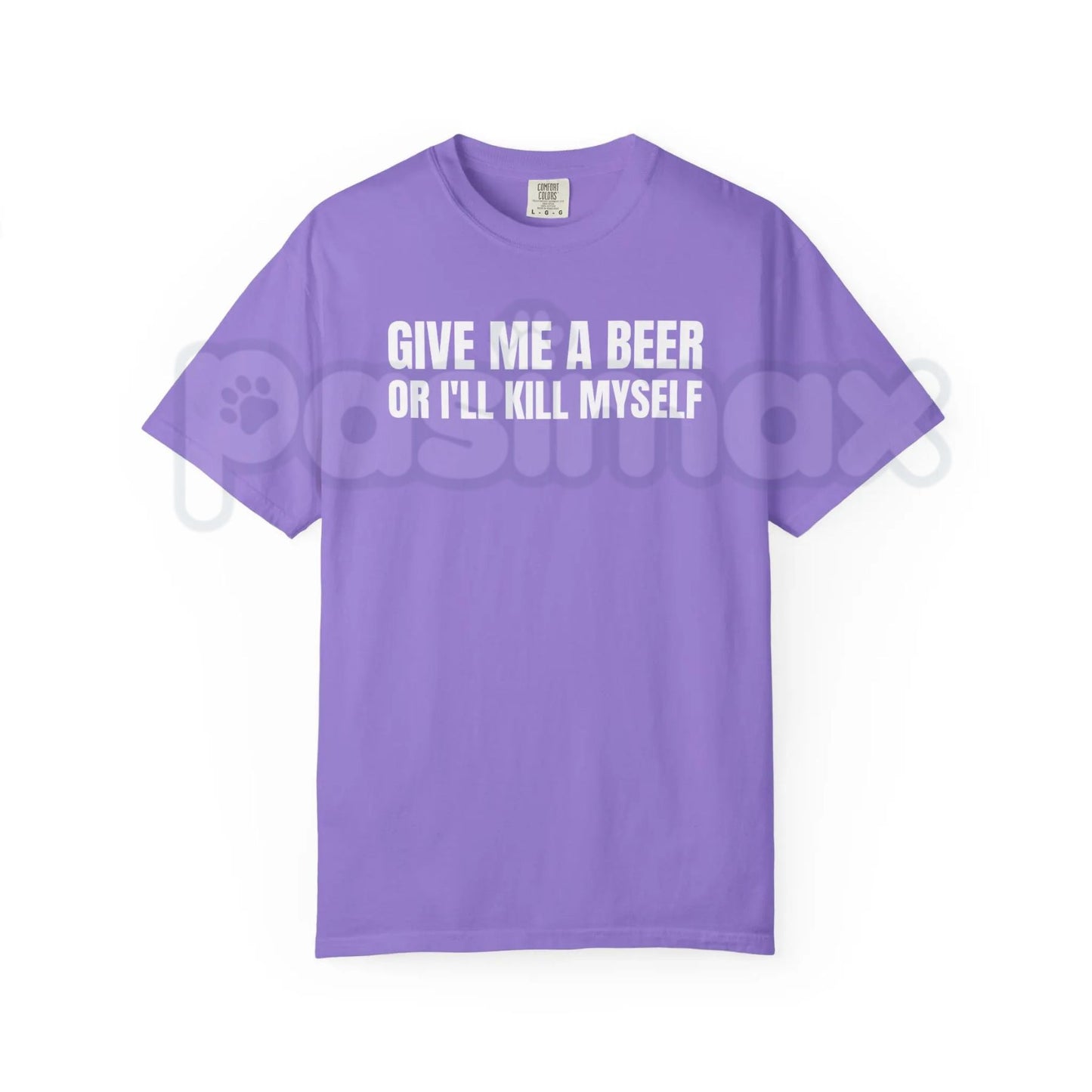 Comfort Colors® "Give Me A Beer" T-Shirt – Funny Sarcastic Bar Graphic Tee, Retro Minimalist Drinking Shirt, Aesthetic Beer Lover Gift for Him or Her