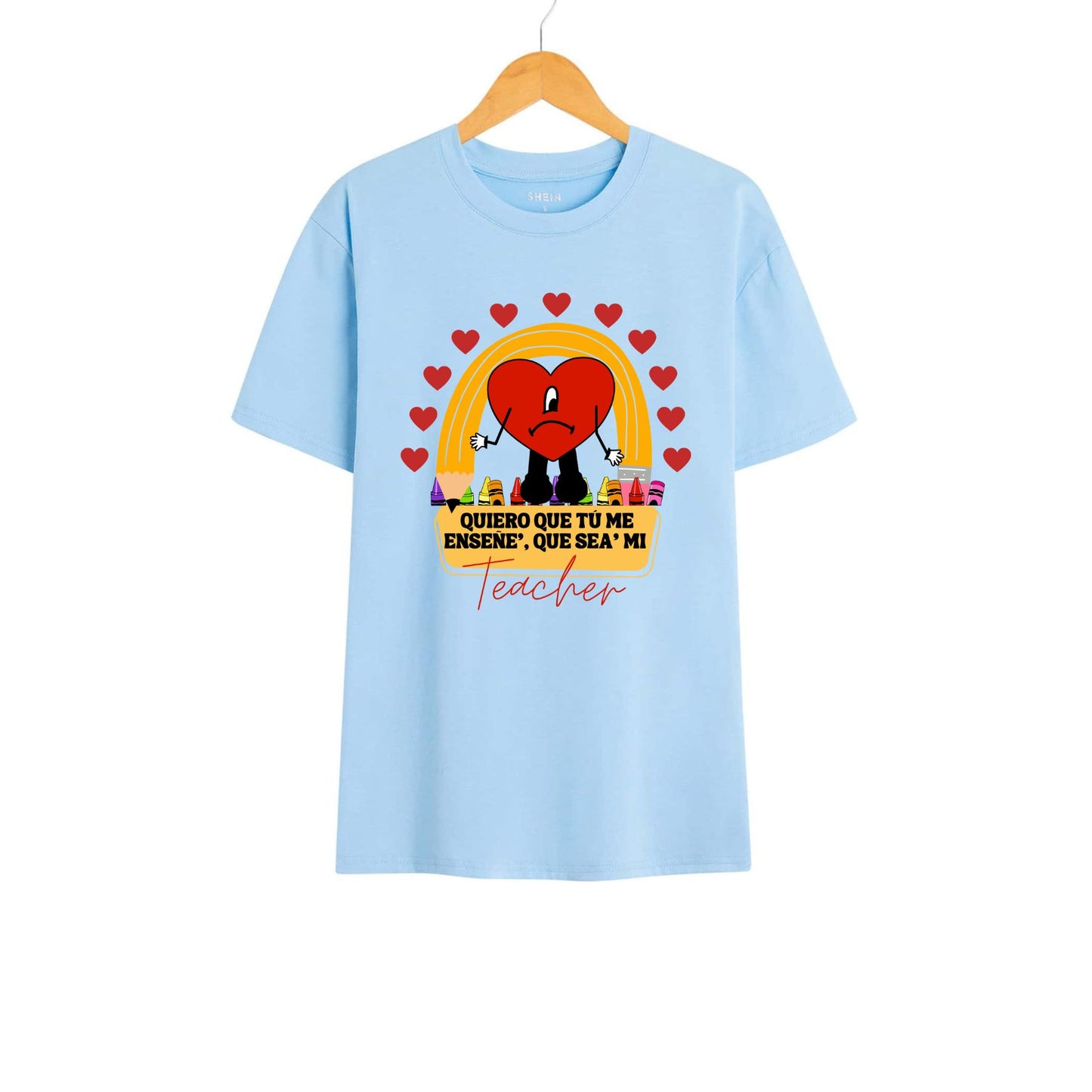 "Quiero Que Seas Mi Teacher" Camiseta Unisex - Regalo Lindo para Profesores, T-shirt con Frase en Español