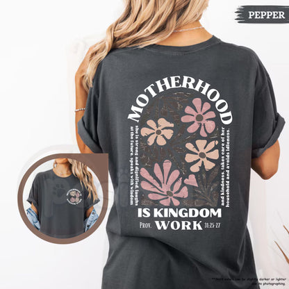 Comfort Colors® "Kingdom Work" Christian Motherhood T-Shirt – Faith-Based Mama Floral Tee, Religious Mother’s Day Gift, Vintage Aesthetic Bible Verse Shirt