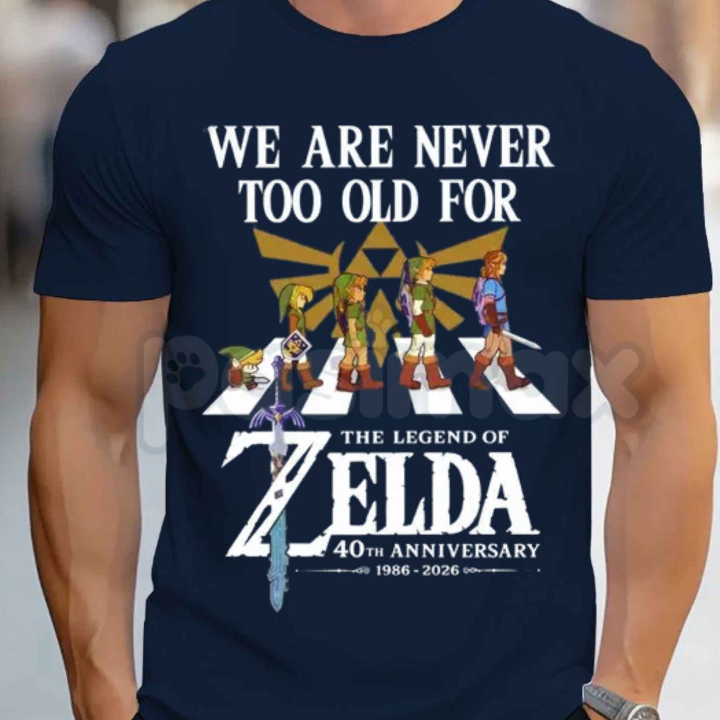 We Are Never Too Old For Legend Of Zelda 40th Anniversary 1986-2026 T-Shirt – Retro Gaming Unisex Tee