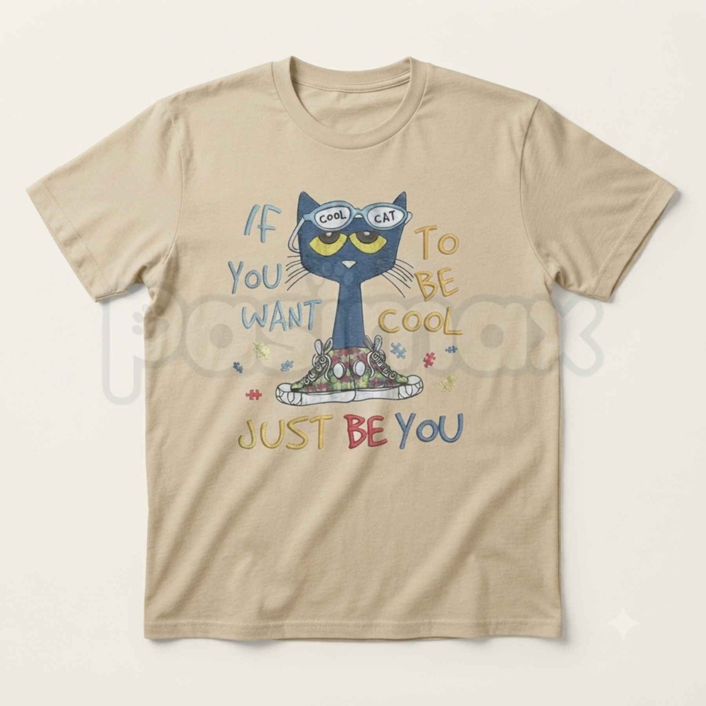 If You Want To Be Cool Just Be Yourself Pete Cat T-Shirt – Groovy Positive Quote Cartoon Graphic Tee, Unisex Cotton Shirt