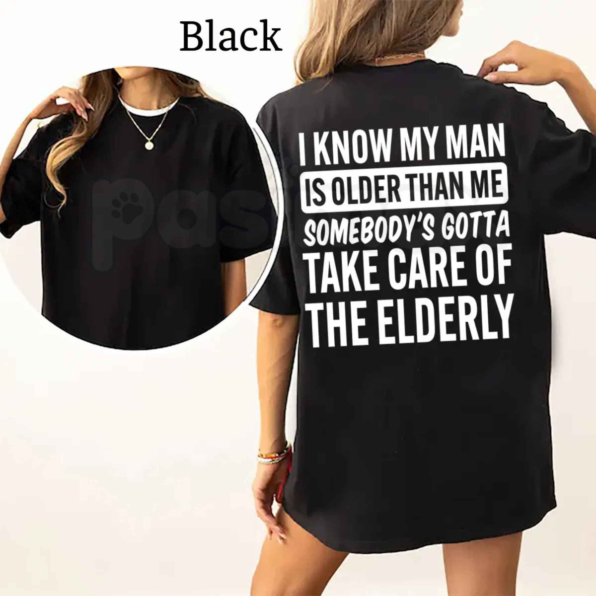 I Know My Man Is Older Than Me T-Shirt – Funny Age Gap Couple Unisex Cotton Graphic Tee