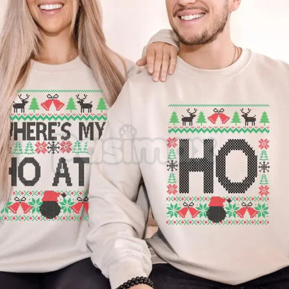 Funny Couples Christmas Sweatshirt Set | "Where's My Ho At?" Matching Shirt | Husband Wife Ugly Christmas Party Gear