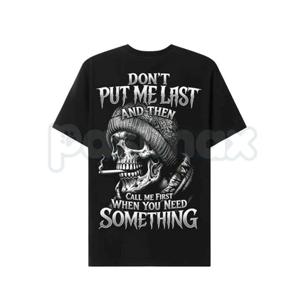 Gen X Dont Put Me Last Custom Year Skull T-Shirt – Generation X Humor Unisex Tee