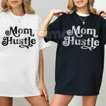 "Mom Hustle" Women's Empowerment T-Shirt – Inspirational Motherhood Graphic Tee, Premium 100% Cotton Busy Mom Top, Soft Lived-In Heavyweight Modern Mama Shirt, Made in USA