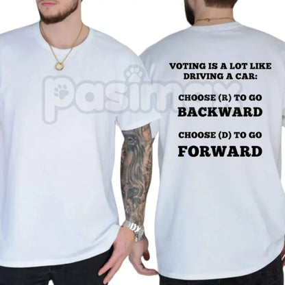 "Voting Is Like Driving" Democrat T-Shirt – Funny Sarcastic Election Progress Graphic Tee