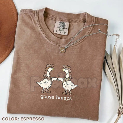 Comfort Colors® "Goose Bumps" Western T-Shirt – Silly Goose Cowboy Graphic Tee, Funny Goose Lover Gift, Sarcastic Western Aesthetic Shirt
