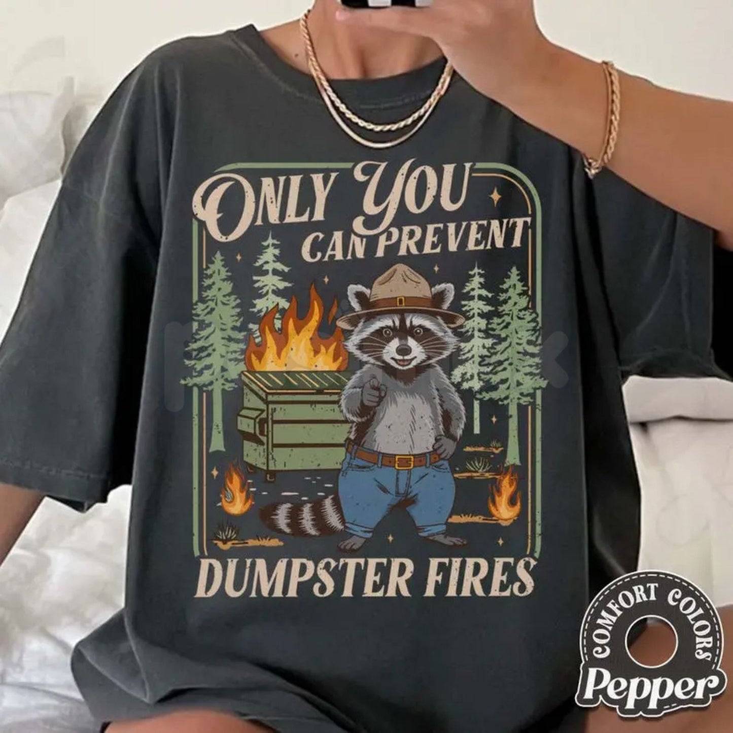 Comfort Colors® Only You Can Prevent Dumpster Fires T-Shirt – Funny Raccoon Graphic Tee, Sarcastic Trash Panda Shirt, Chaos Coordinator Gift, Retro Animal Top
