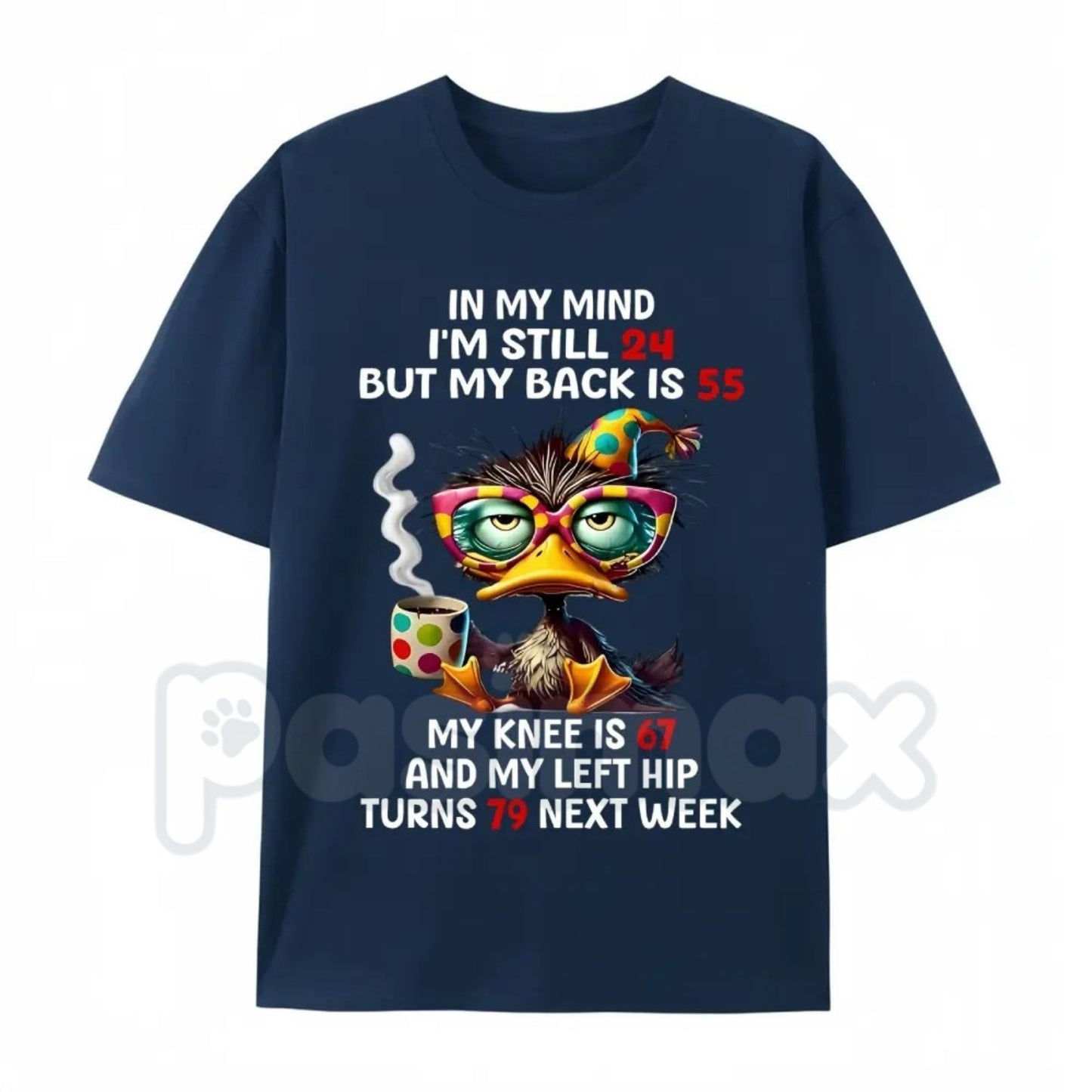 "In My Mind I'm 24, My Back Is 55" Funny T-Shirt – Relatable Aging Humor Graphic Tee, Premium 100% Cotton Sarcastic Dad Top, Soft Lived-In Heavyweight Mid-Life Crisis Shirt, Made in USA
