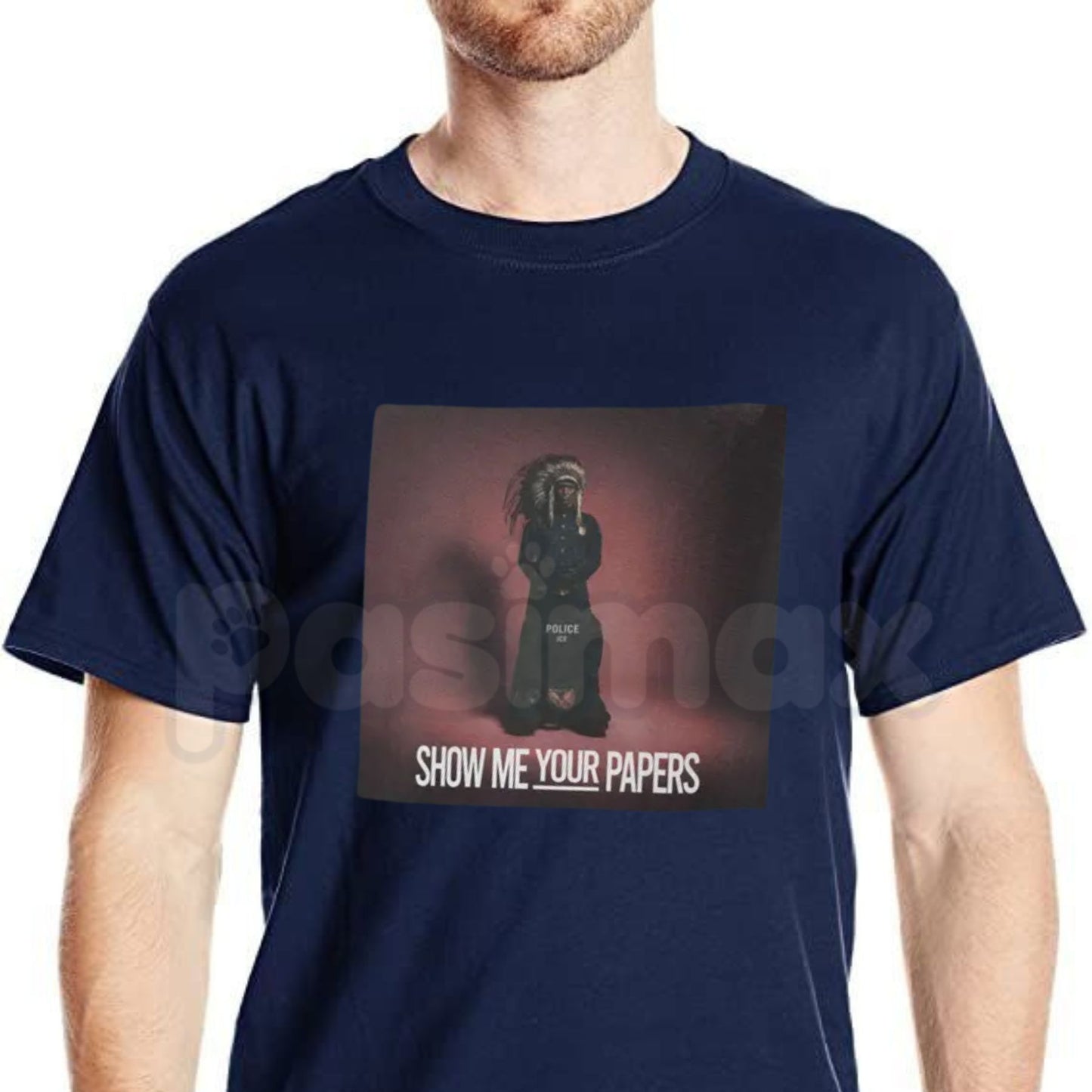 "Show Me Your Papers" Political T-Shirt – Sarcastic Immigrant Rights Civil Liberties Graphic Tee